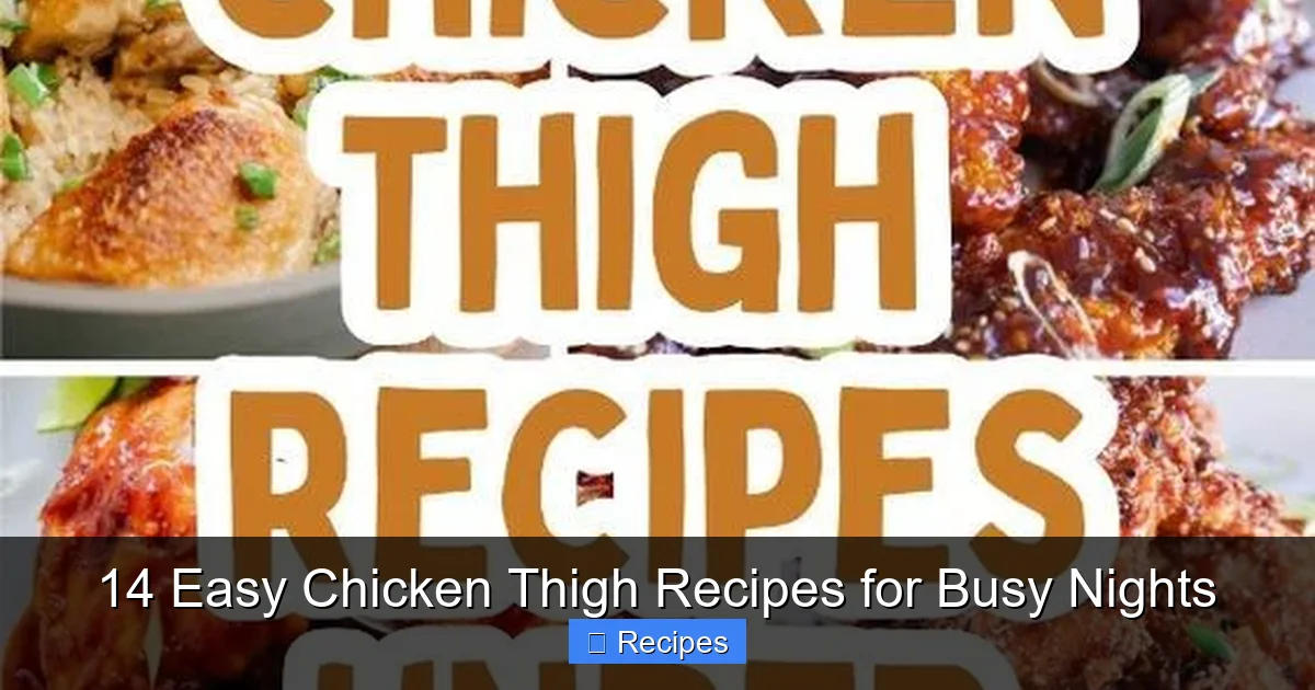 14 Easy Chicken Thigh Recipes for Busy Nights