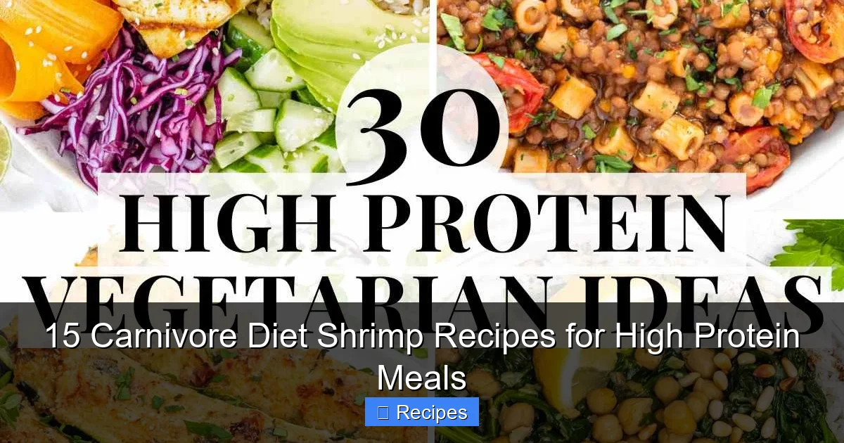 15 Carnivore Diet Shrimp Recipes for High Protein Meals