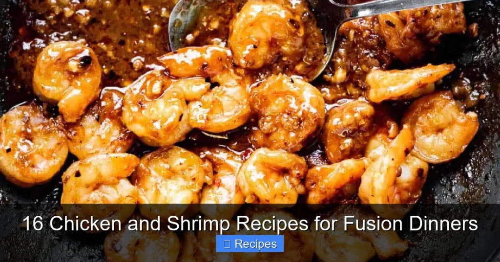 16 Chicken and Shrimp Recipes for Fusion Dinners