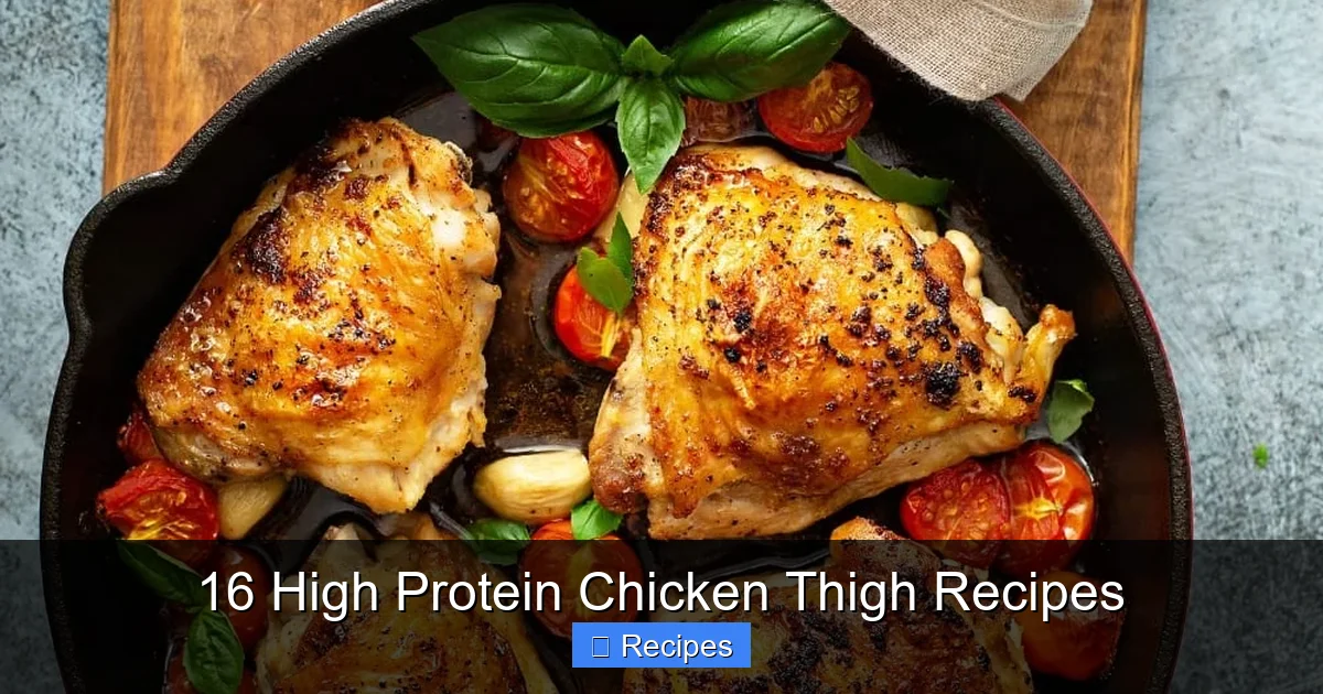 16 High Protein Chicken Thigh Recipes