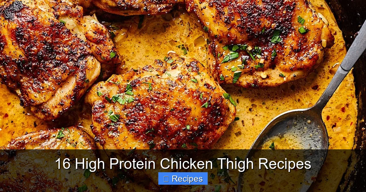16 High Protein Chicken Thigh Recipes