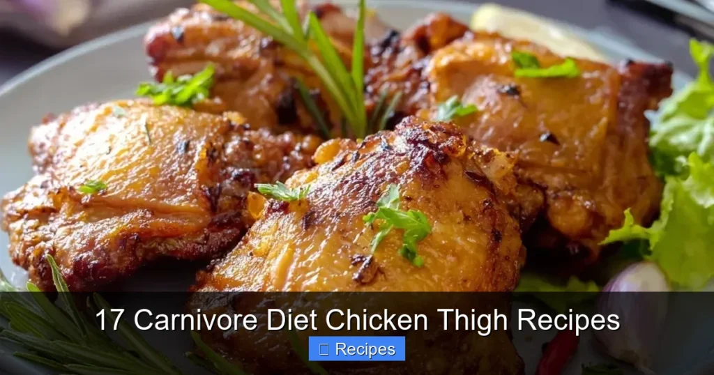 17 Carnivore Diet Chicken Thigh Recipes