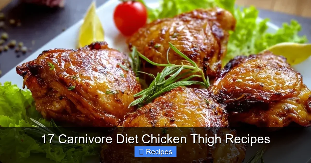 17 Carnivore Diet Chicken Thigh Recipes