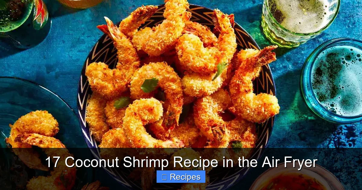 17 Coconut Shrimp Recipe in the Air Fryer