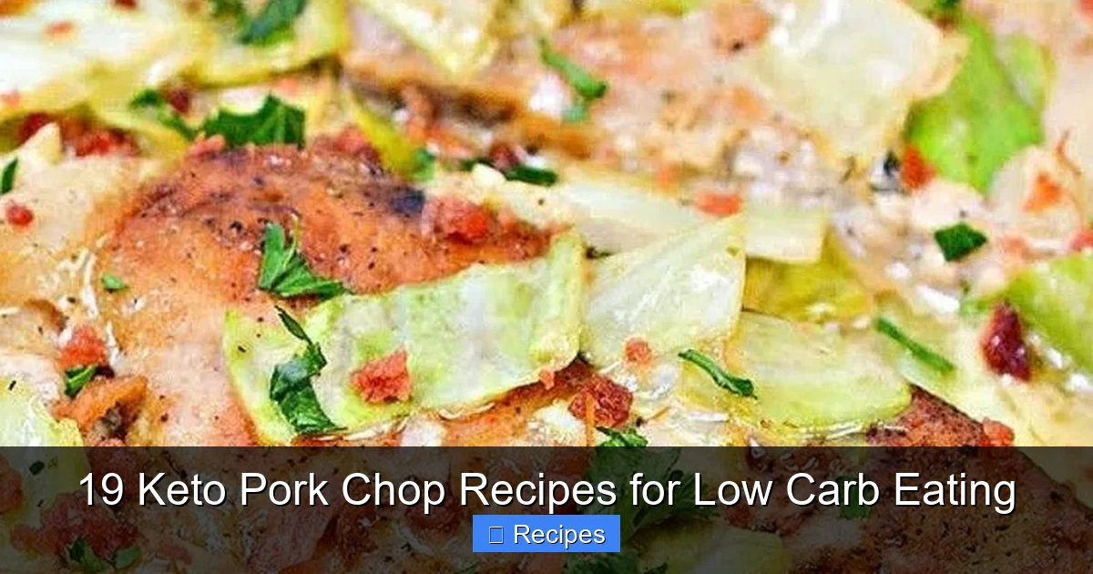 19 Keto Pork Chop Recipes for Low Carb Eating