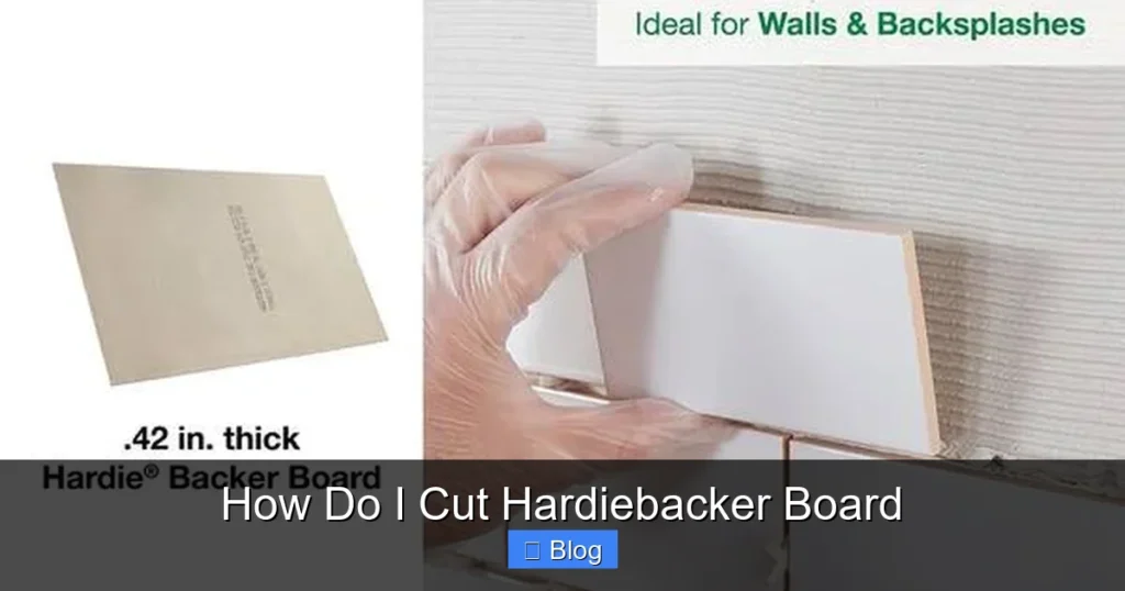 How Do I Cut Hardiebacker Board