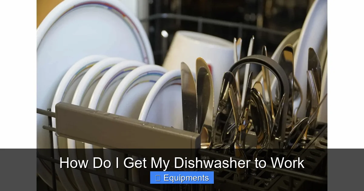 How Do I Get My Dishwasher to Work