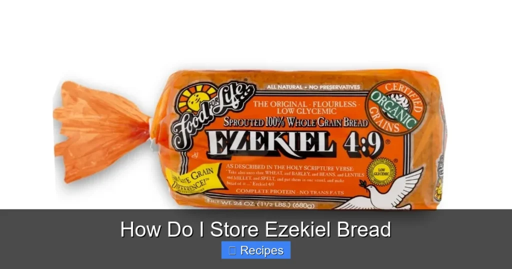 How Do I Store Ezekiel Bread