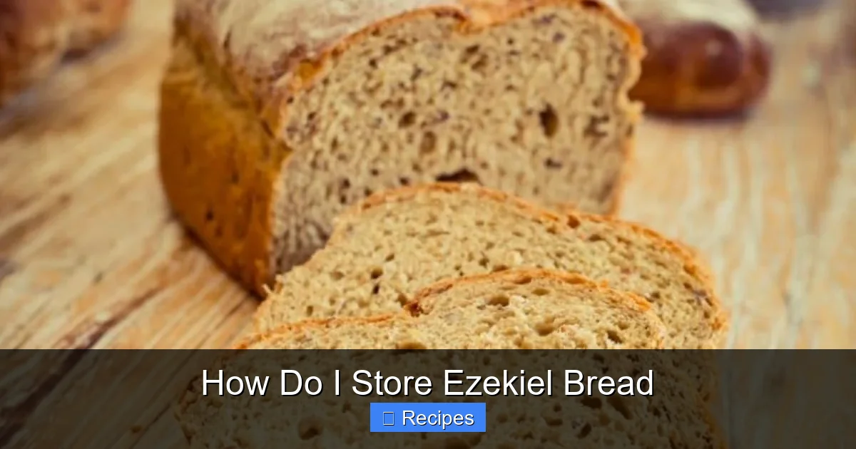 How Do I Store Ezekiel Bread