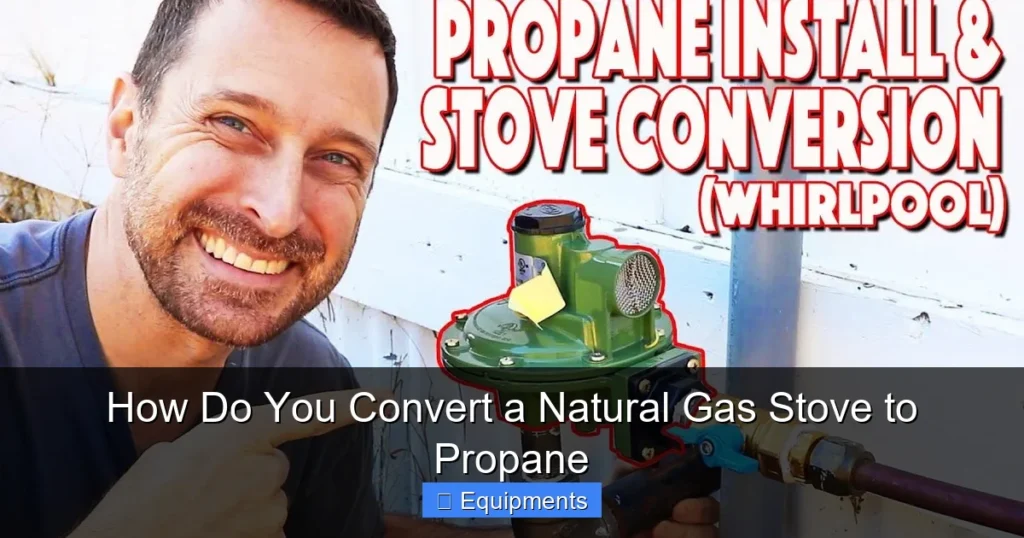 How Do You Convert a Natural Gas Stove to Propane