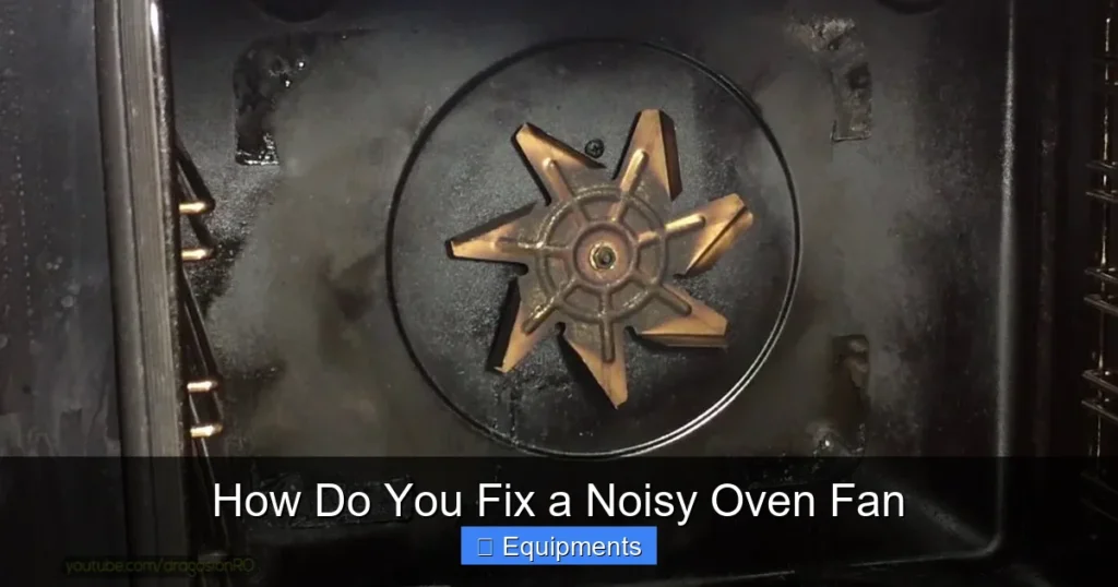 How Do You Fix a Noisy Oven Fan