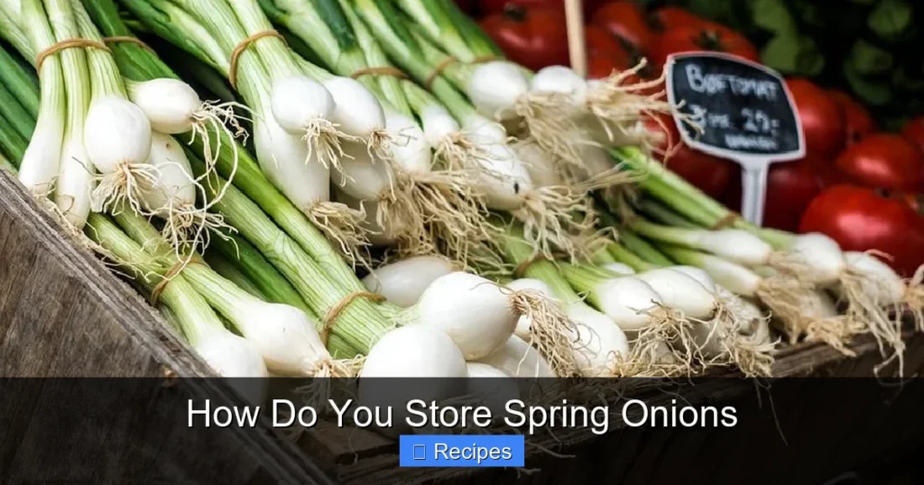How Do You Store Spring Onions