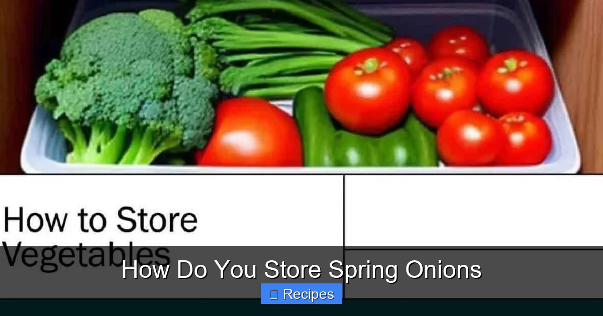 How Do You Store Spring Onions
