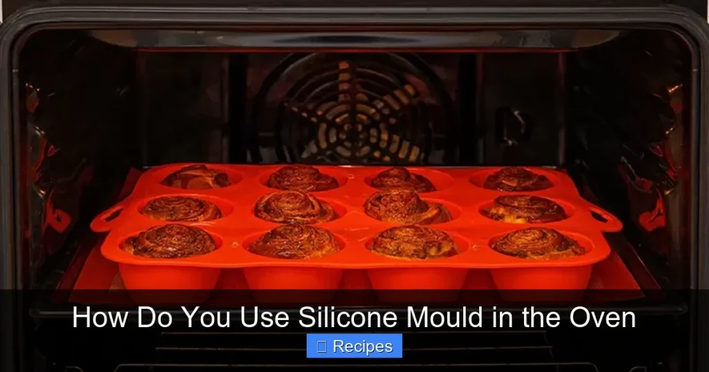 How Do You Use Silicone Mould in the Oven