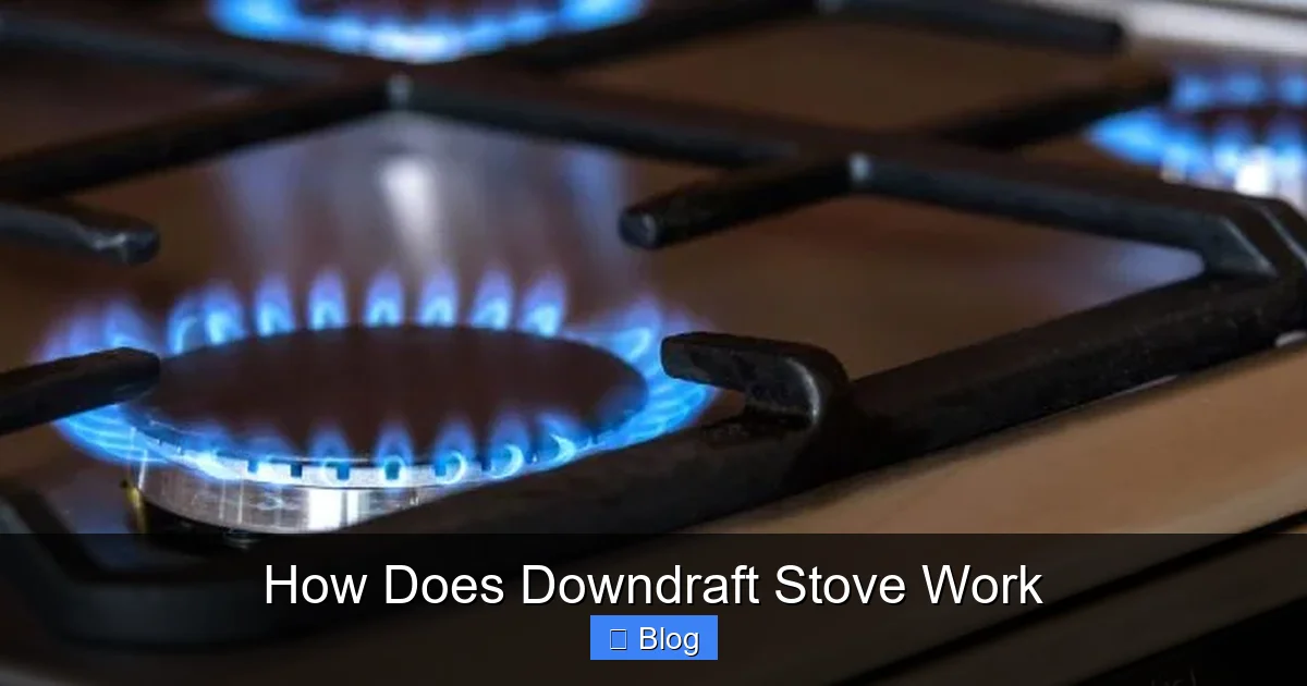 How Does Downdraft Stove Work