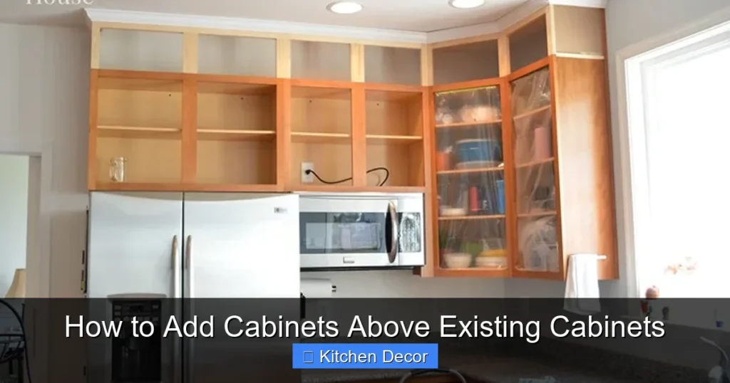 How to Add Cabinets Above Existing Cabinets