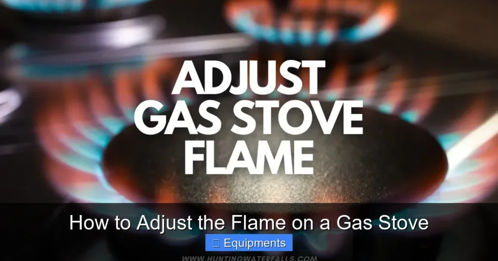 How to Adjust the Flame on a Gas Stove