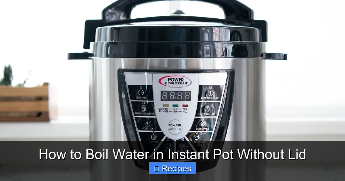How to Boil Water in Instant Pot Without Lid