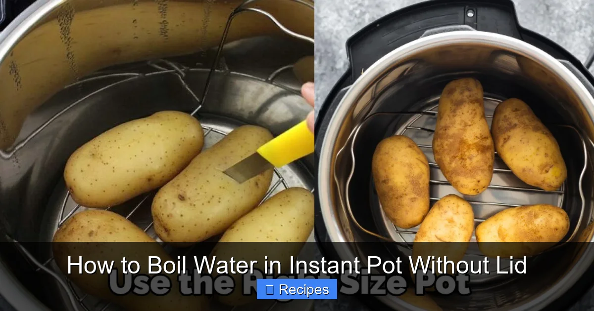 How to Boil Water in Instant Pot Without Lid