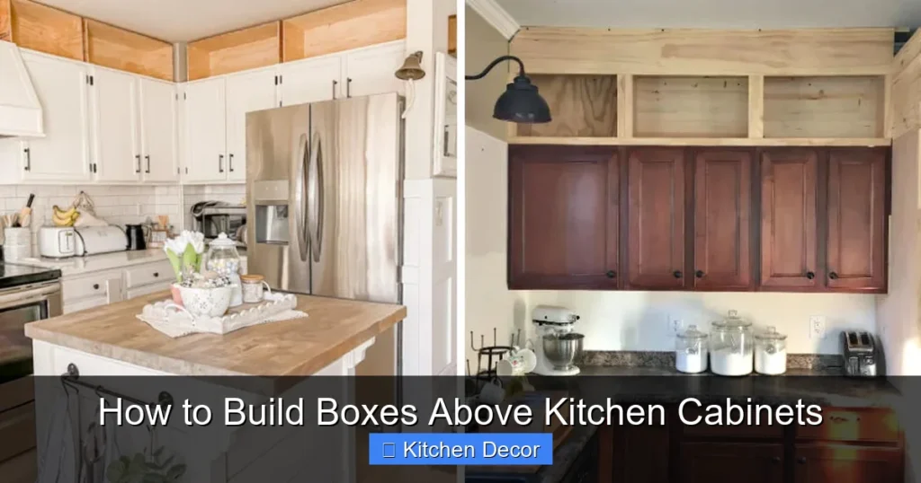 How to Build Boxes Above Kitchen Cabinets