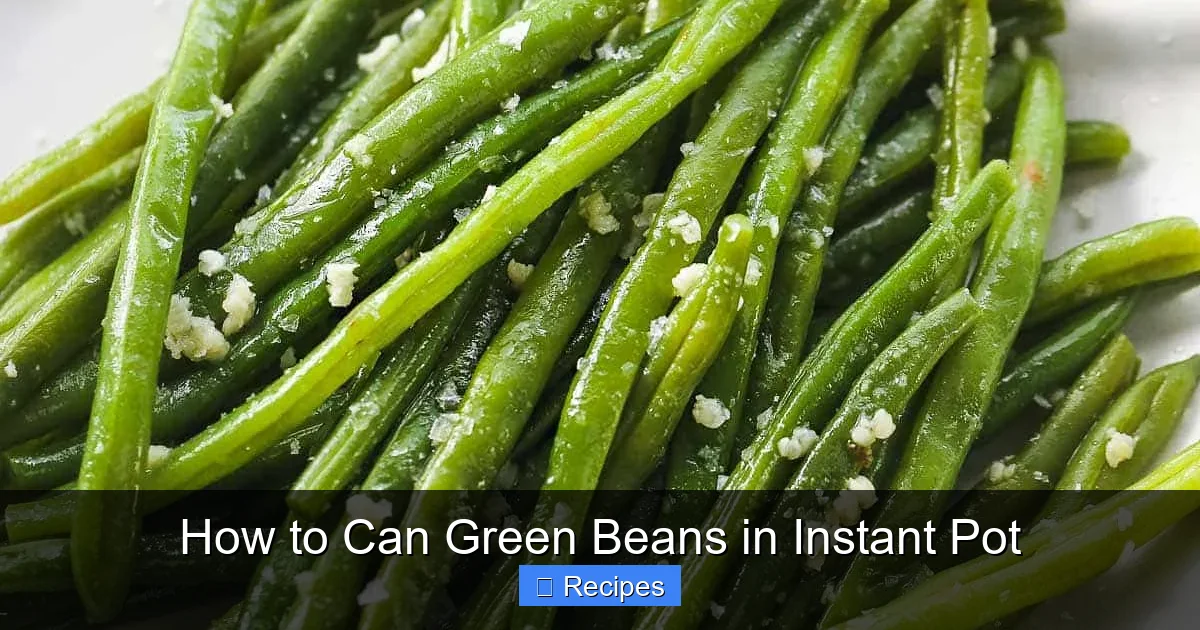 How to Can Green Beans in Instant Pot