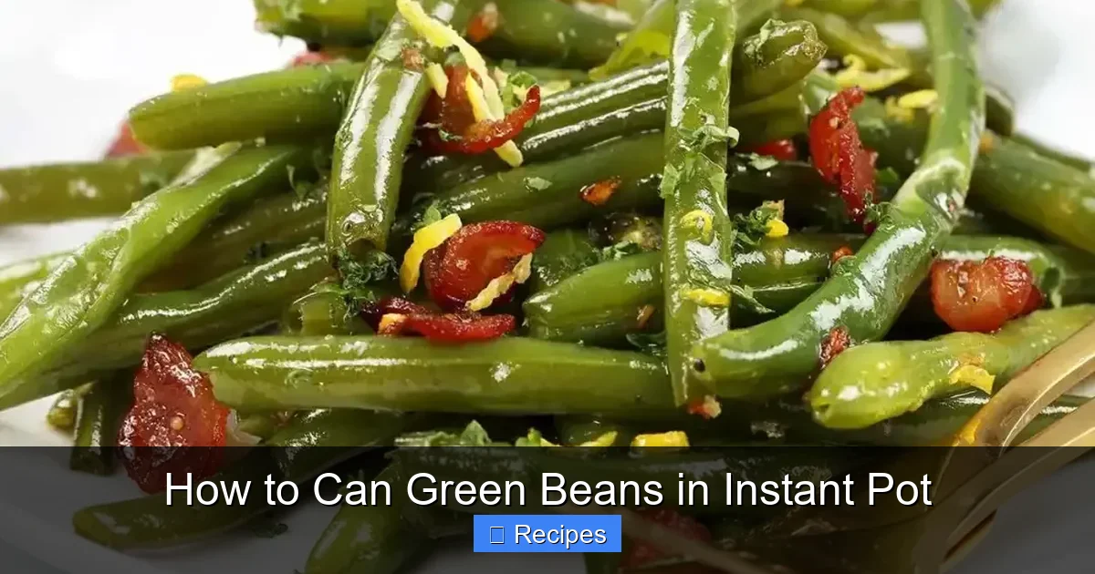 How to Can Green Beans in Instant Pot