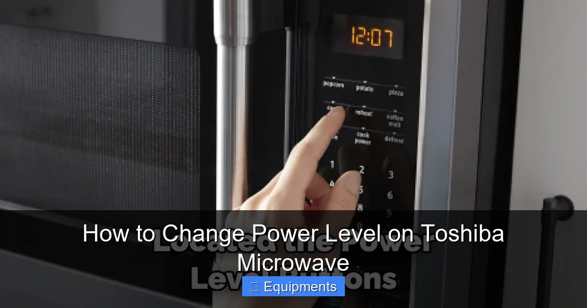 How to Change Power Level on Toshiba Microwave