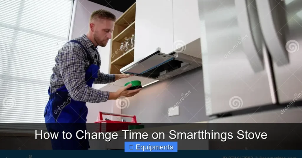 How to Change Time on Smartthings Stove