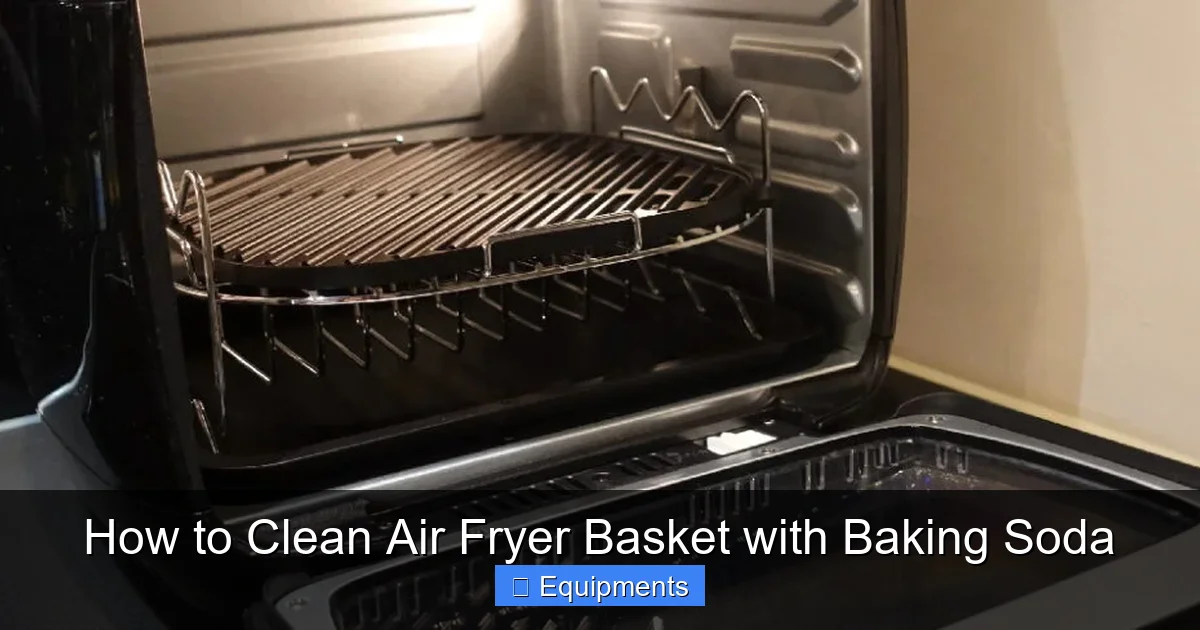 How to Clean Air Fryer Basket with Baking Soda