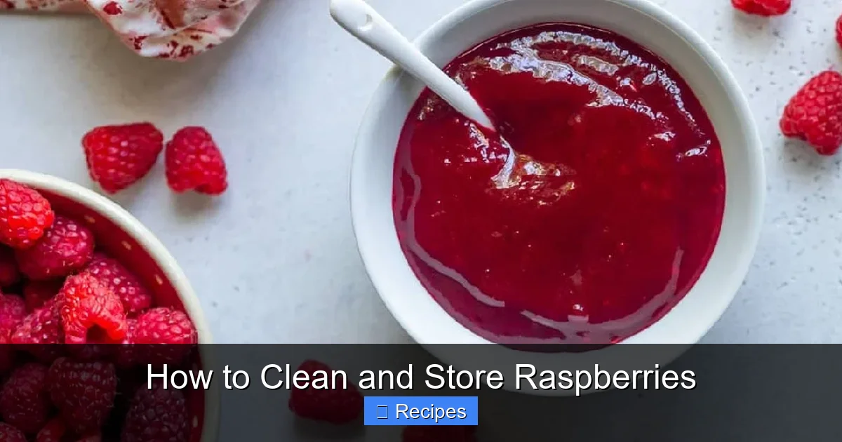 How to Clean and Store Raspberries