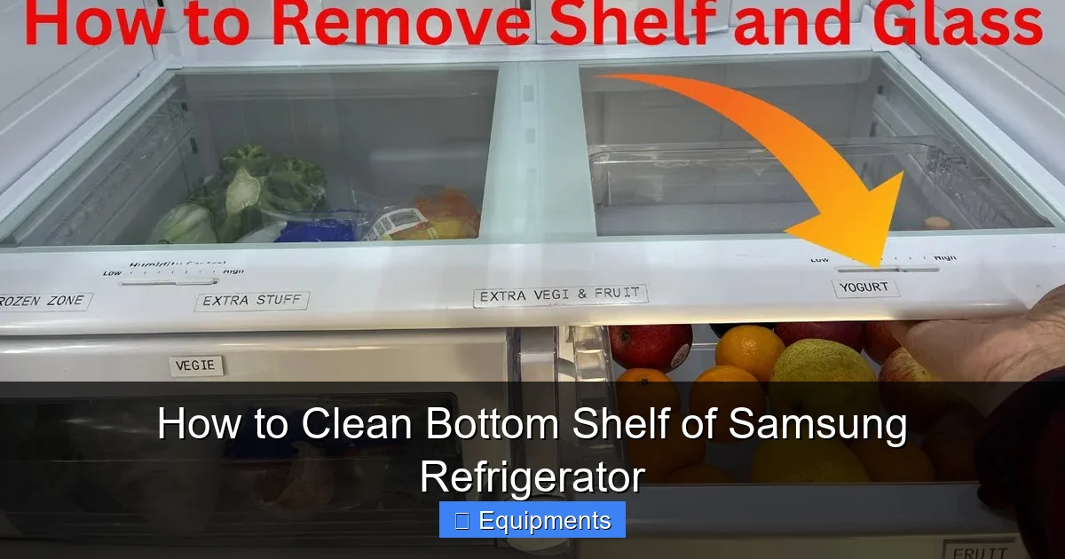 How to Clean Bottom Shelf of Samsung Refrigerator