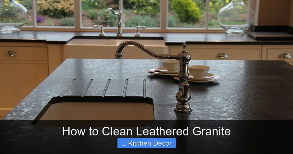 How to Clean Leathered Granite