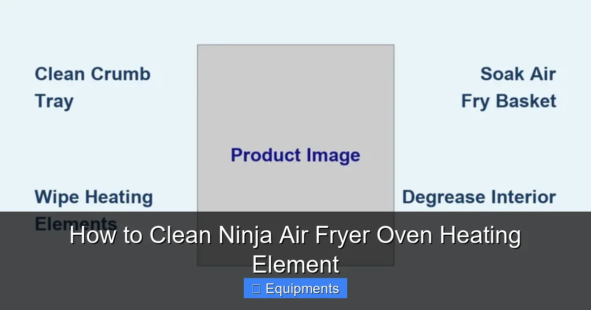 How to Clean Ninja Air Fryer Oven Heating Element