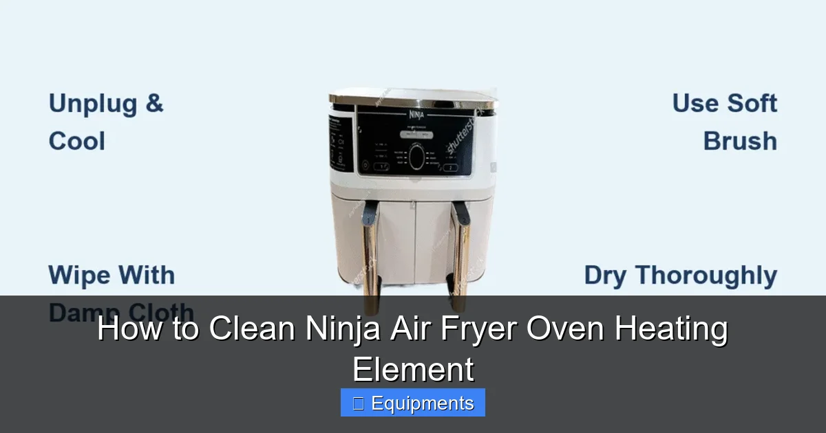 How to Clean Ninja Air Fryer Oven Heating Element