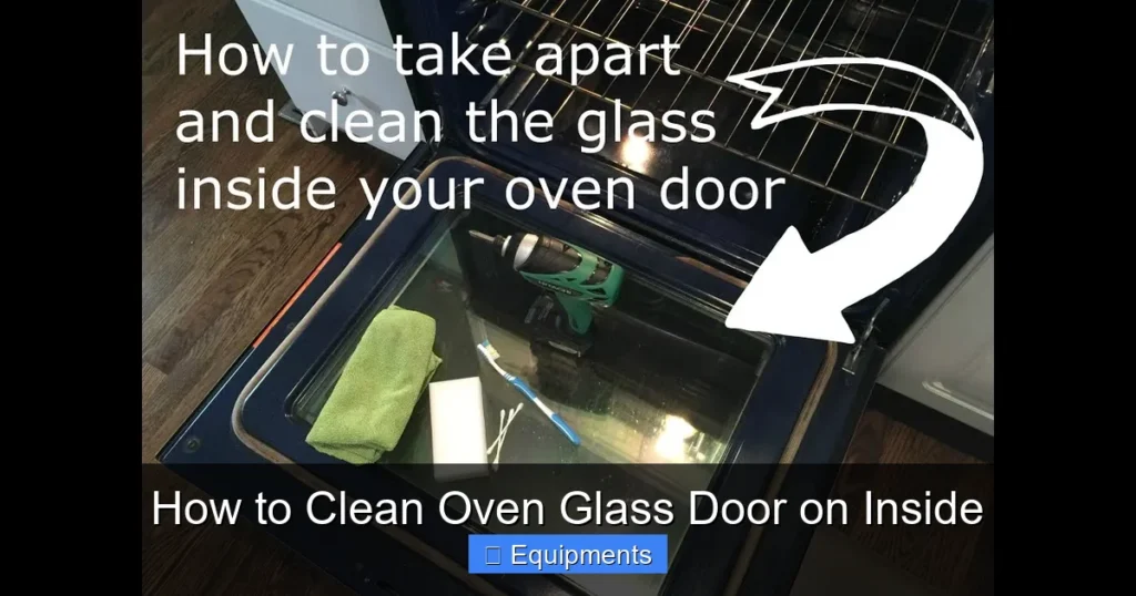 How to Clean Oven Glass Door on Inside