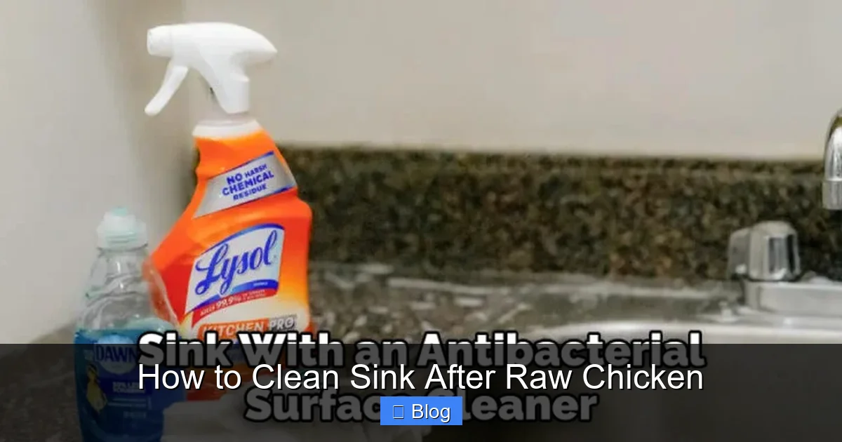 How to Clean Sink After Raw Chicken