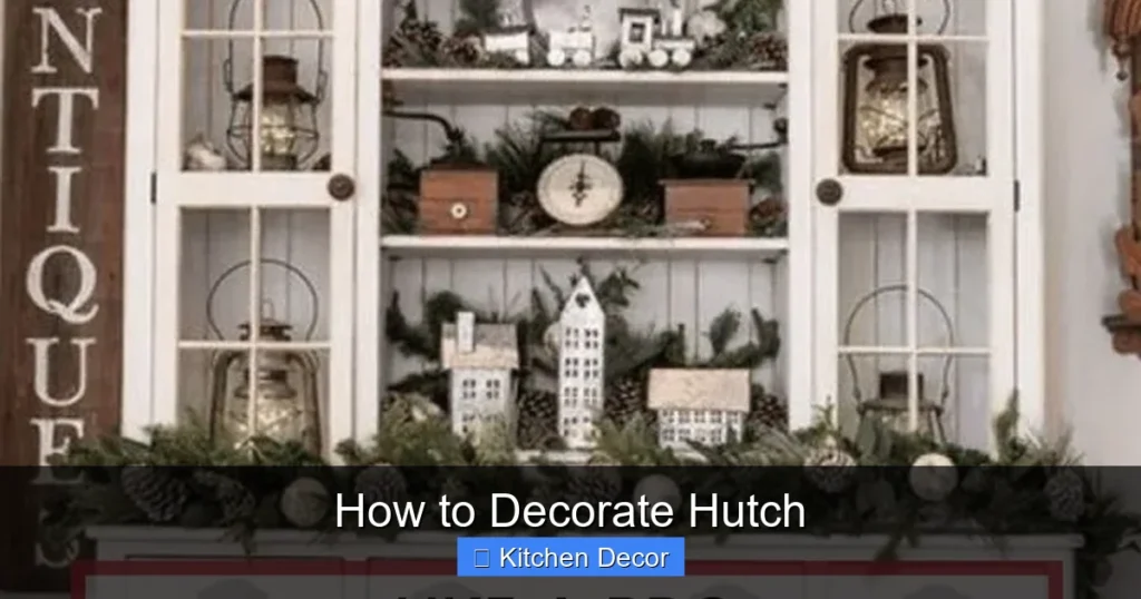 How to Decorate Hutch