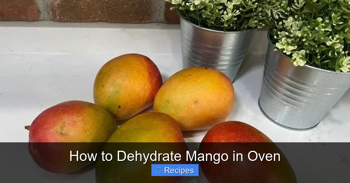 How to Dehydrate Mango in Oven