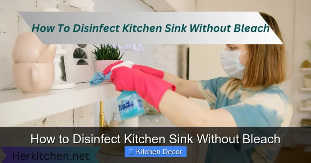 How to Disinfect Kitchen Sink Without Bleach