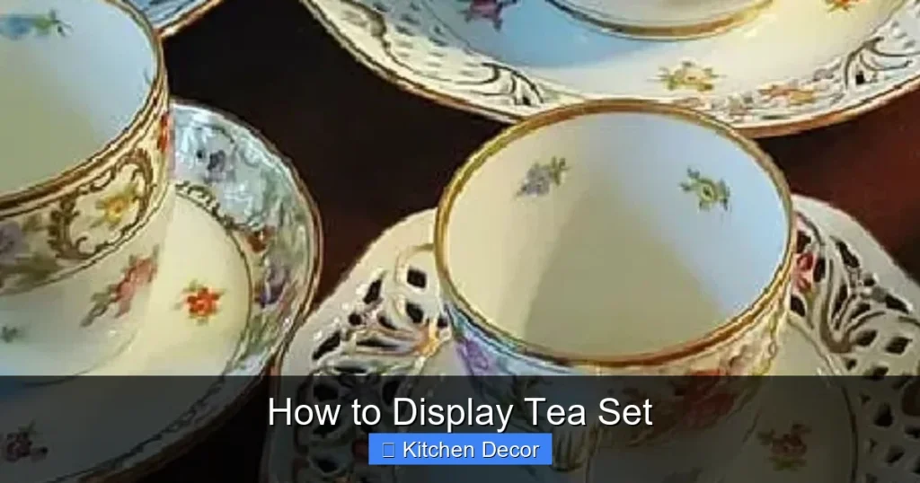 How to Display Tea Set