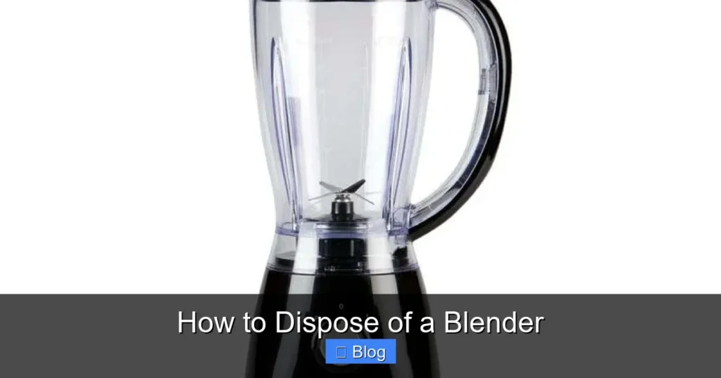 How to Dispose of a Blender