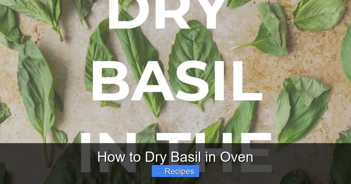 How to Dry Basil in Oven