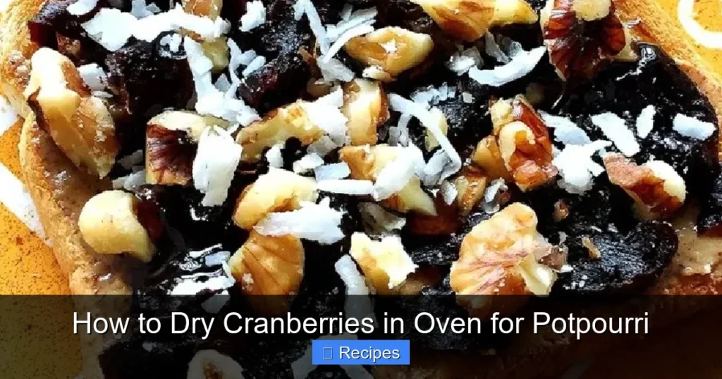 How to Dry Cranberries in Oven for Potpourri