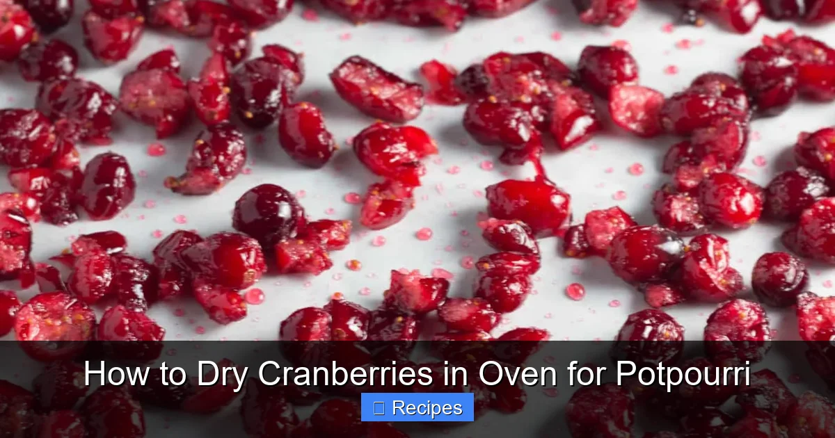 How to Dry Cranberries in Oven for Potpourri
