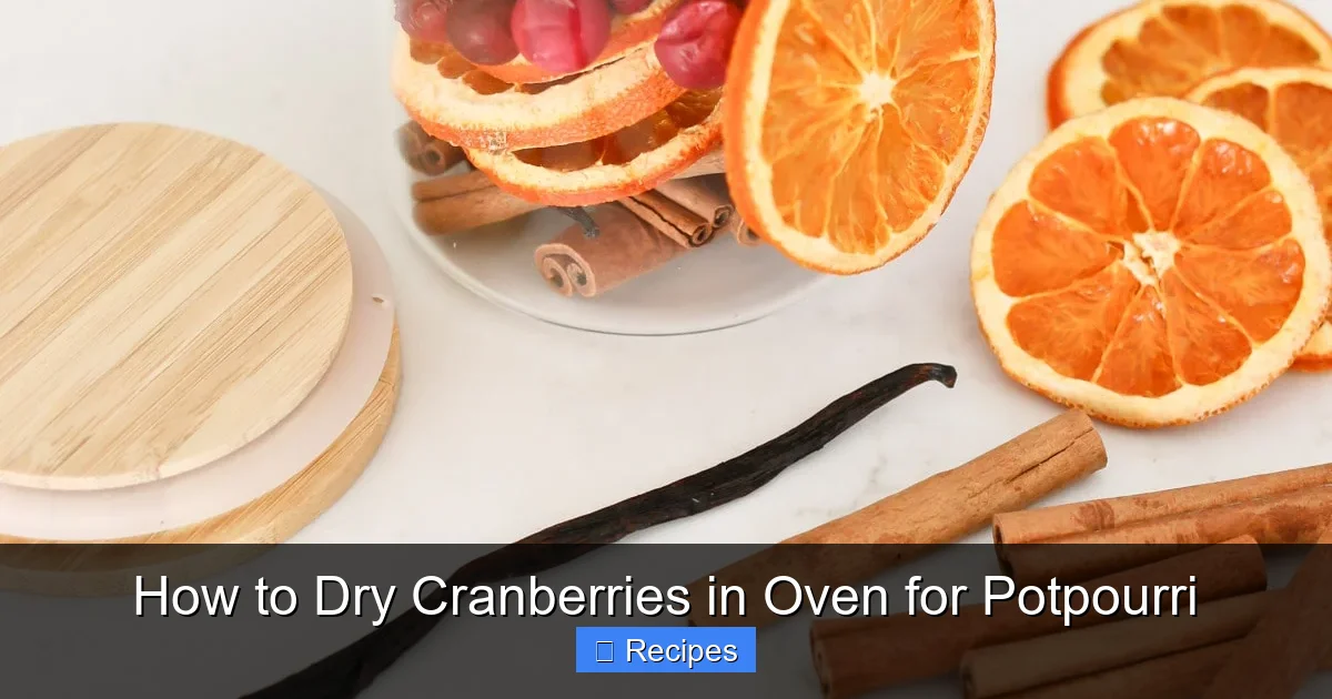 How to Dry Cranberries in Oven for Potpourri