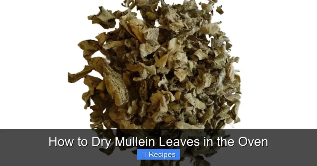How to Dry Mullein Leaves in the Oven