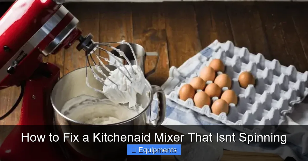 How to Fix a Kitchenaid Mixer That Isnt Spinning