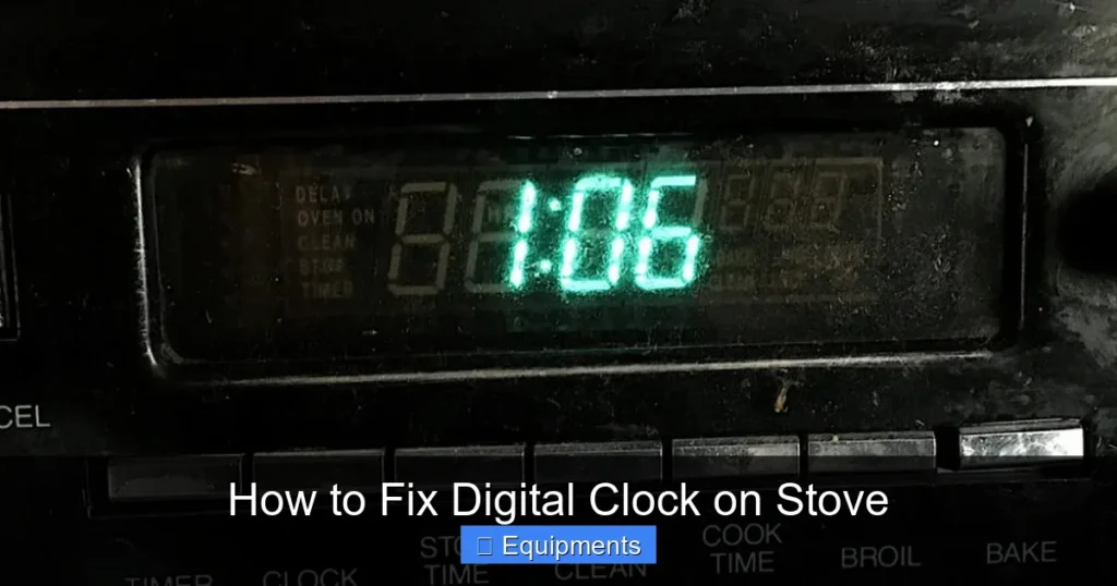 How to Fix Digital Clock on Stove