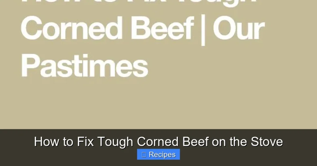 How to Fix Tough Corned Beef on the Stove