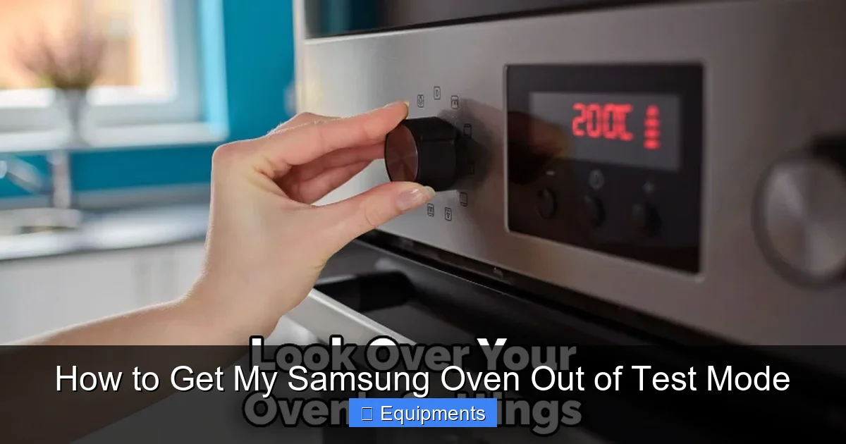 How to Get My Samsung Oven Out of Test Mode